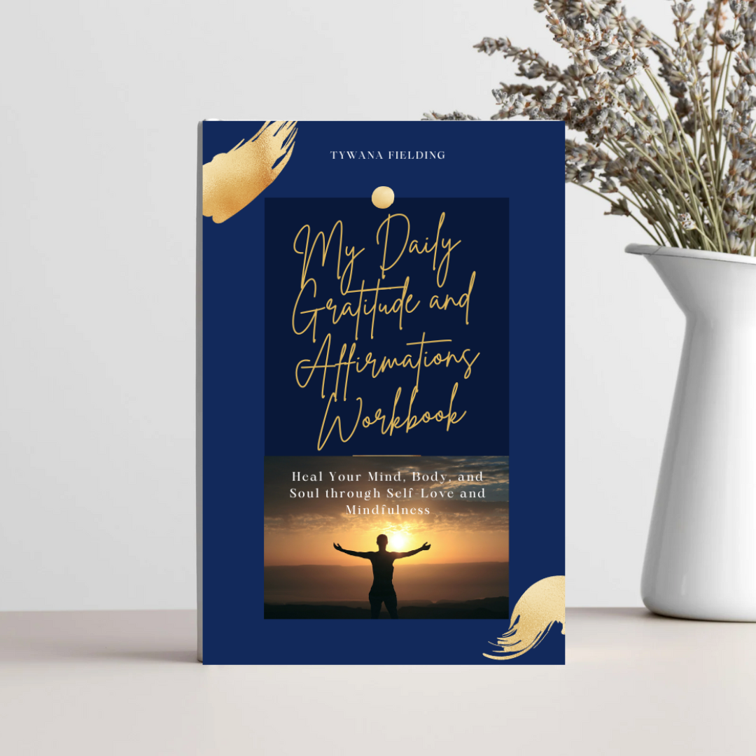 My Daily Gratitude & Affirmations Workbook