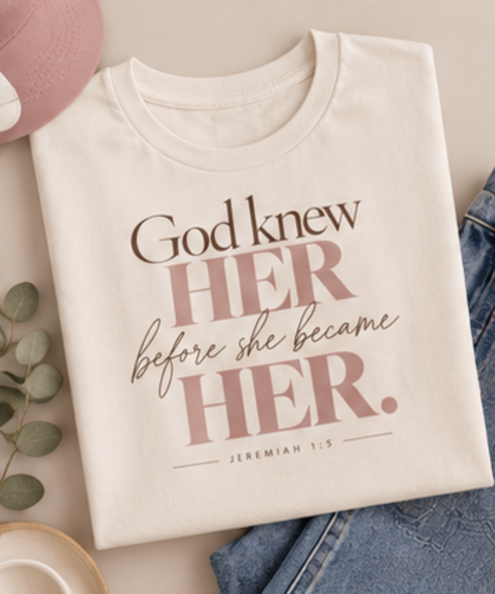 God Knew Her Tee
