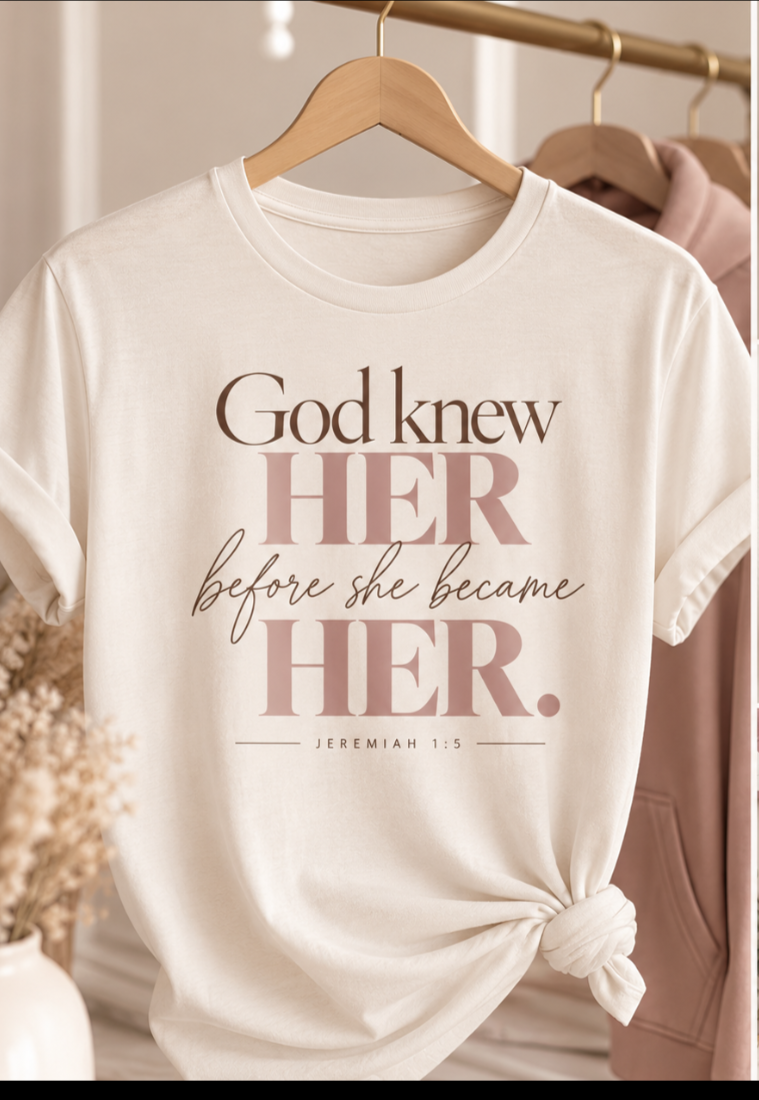 God Knew Her Tee